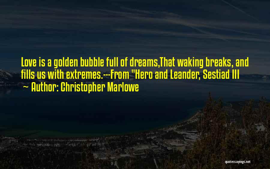 Marlowe Quotes By Christopher Marlowe