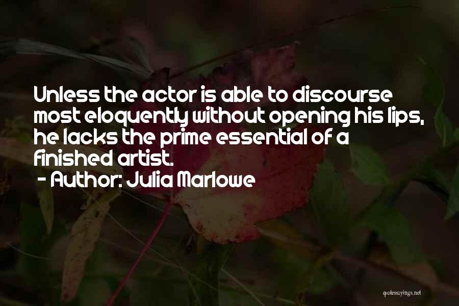 Marlowe Quotes By Julia Marlowe