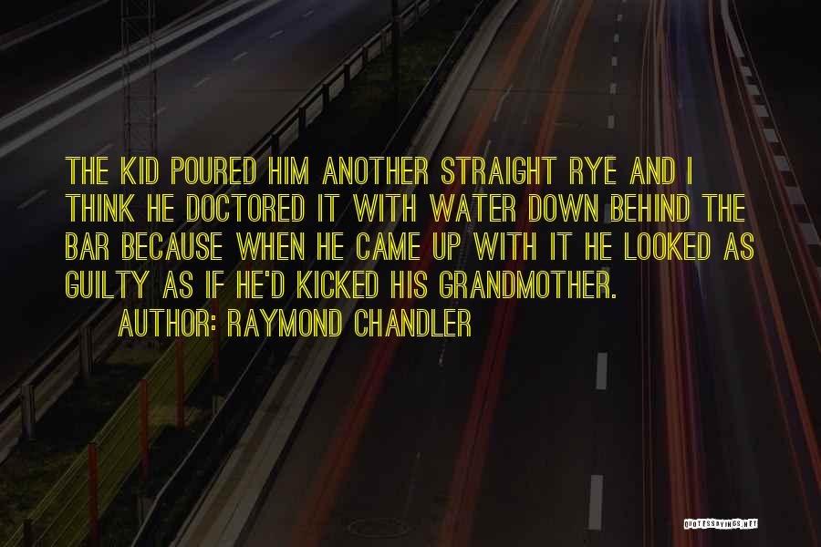 Marlowe Quotes By Raymond Chandler