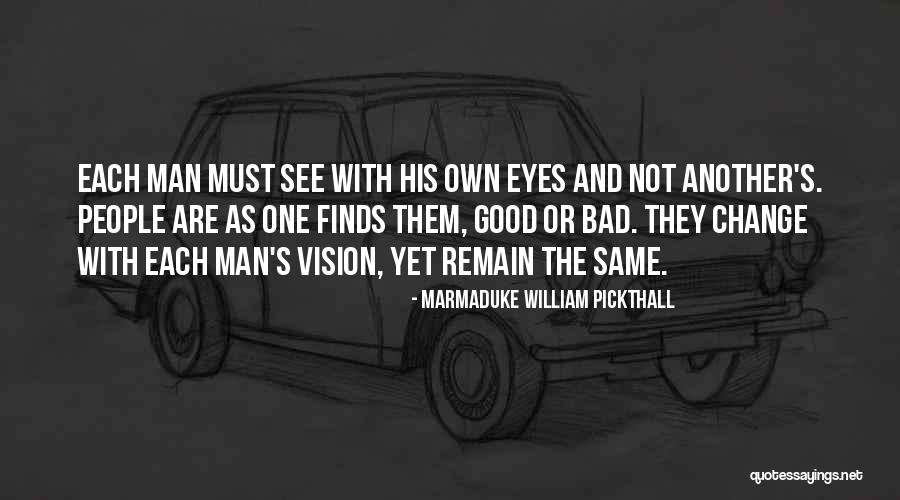 Marmaduke William Pickthall Quotes 2172514