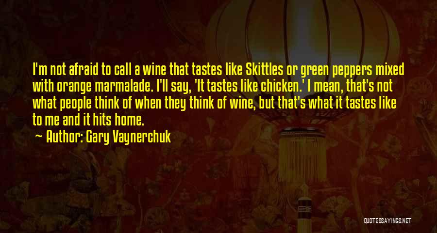 Marmalade Quotes By Gary Vaynerchuk