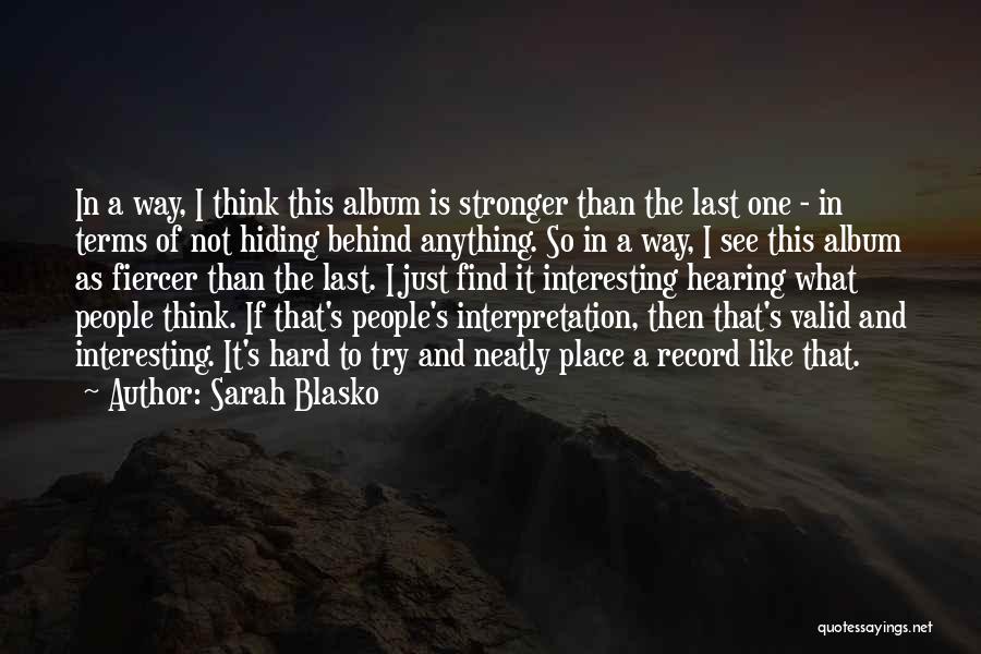 Marmara University Quotes By Sarah Blasko