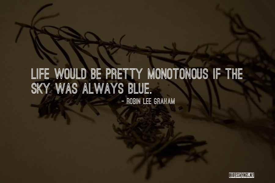 Marmistat Quotes By Robin Lee Graham Marmistat Quotes By Robin Lee Graham