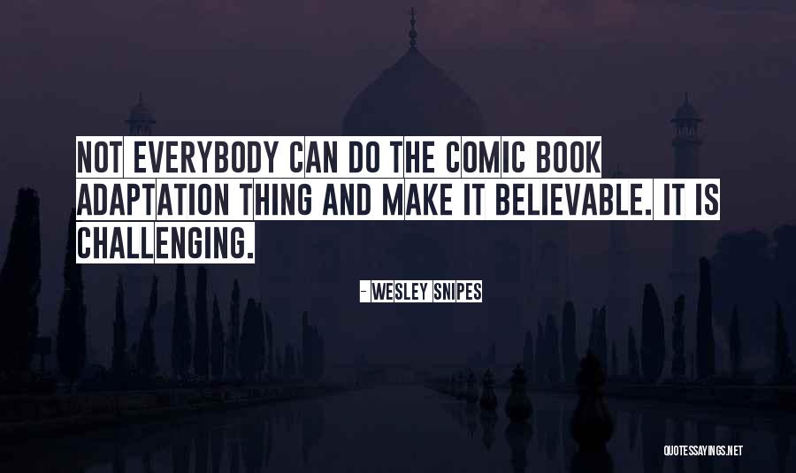 Marmuro Quotes By Wesley Snipes Marmuro Quotes By Wesley Snipes