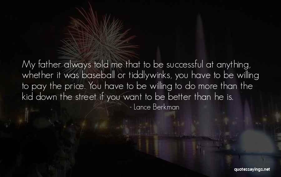 Marmy Claudia Quotes By Lance Berkman Marmy Claudia Quotes By Lance Berkman