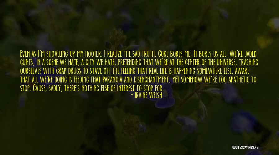 Marnay Parent Quotes By Irvine Welsh Marnay Parent Quotes By Irvine Welsh