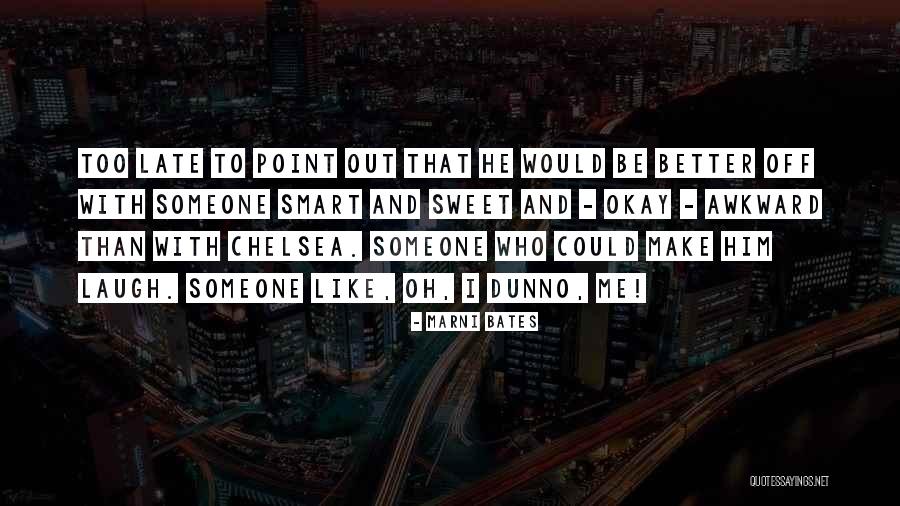 Marni Bates Quotes 470420 Marni Bates Quotes 470420