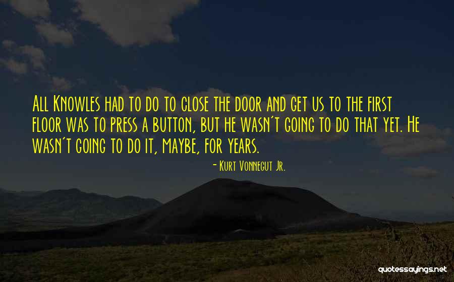 Marnick Foundation Quotes By Kurt Vonnegut Jr. Marnick Foundation Quotes By Kurt Vonnegut Jr.