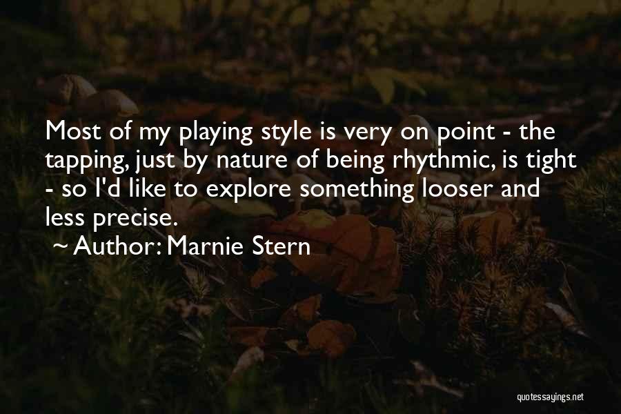 Marnie Quotes By Marnie Stern