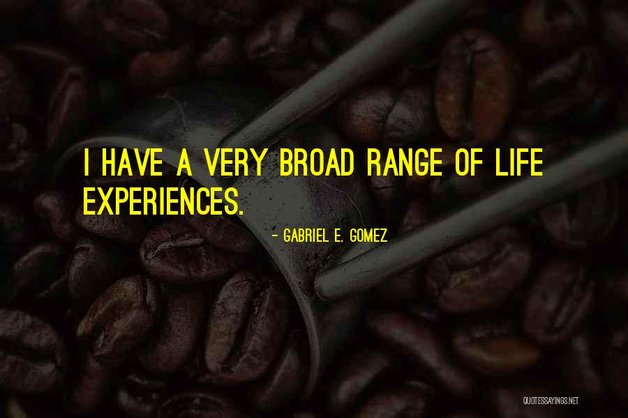 Marnisa Quotes By Gabriel E. Gomez Marnisa Quotes By Gabriel E. Gomez