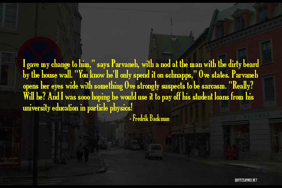 Marohl Quotes By Fredrik Backman Marohl Quotes By Fredrik Backman