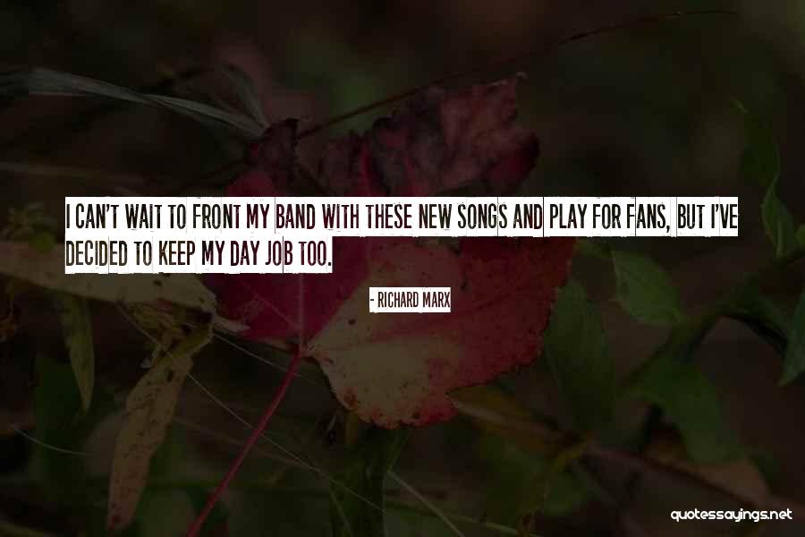 Marokanske Quotes By Richard Marx Marokanske Quotes By Richard Marx