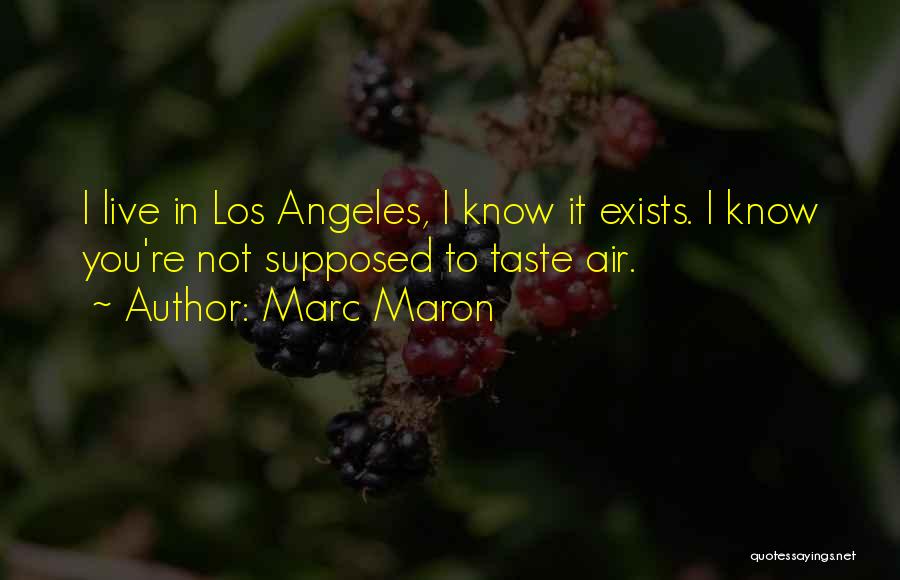 Maron Quotes By Marc Maron