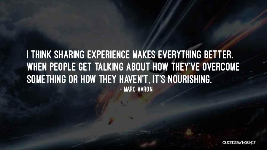 Maron Quotes By Marc Maron