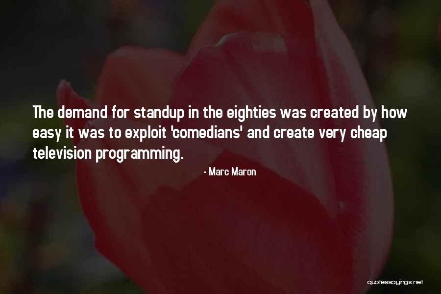 Maron Quotes By Marc Maron