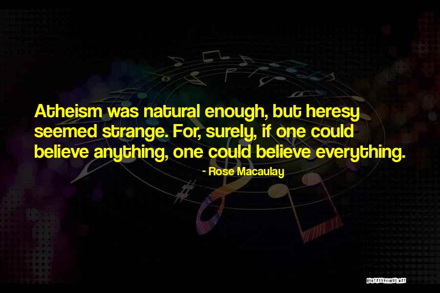 Maroof Psychiatry Quotes By Rose Macaulay Maroof Psychiatry Quotes By Rose Macaulay