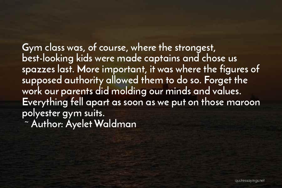 Maroon Quotes By Ayelet Waldman