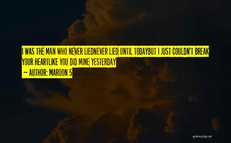 Maroon Quotes By Maroon 5