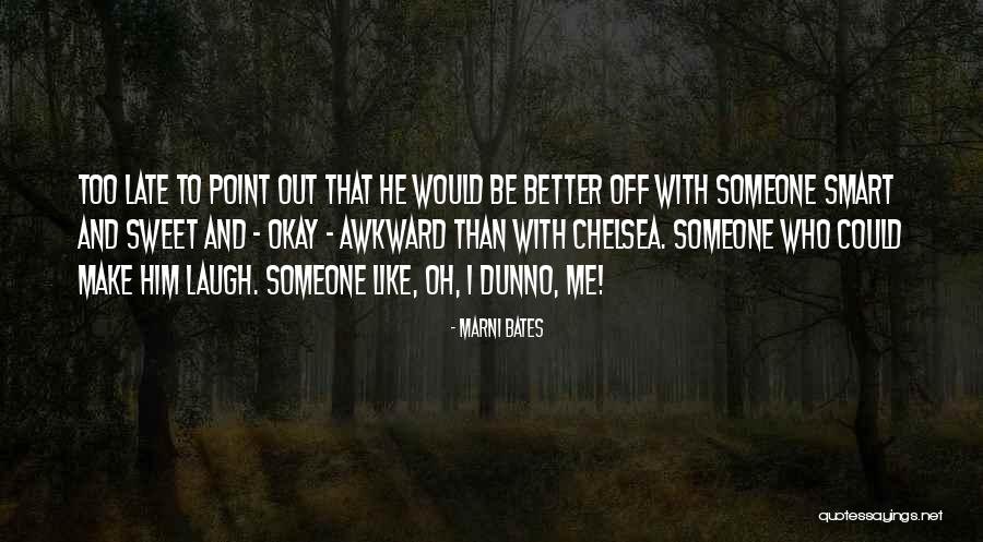Marosi Gitta Quotes By Marni Bates Marosi Gitta Quotes By Marni Bates