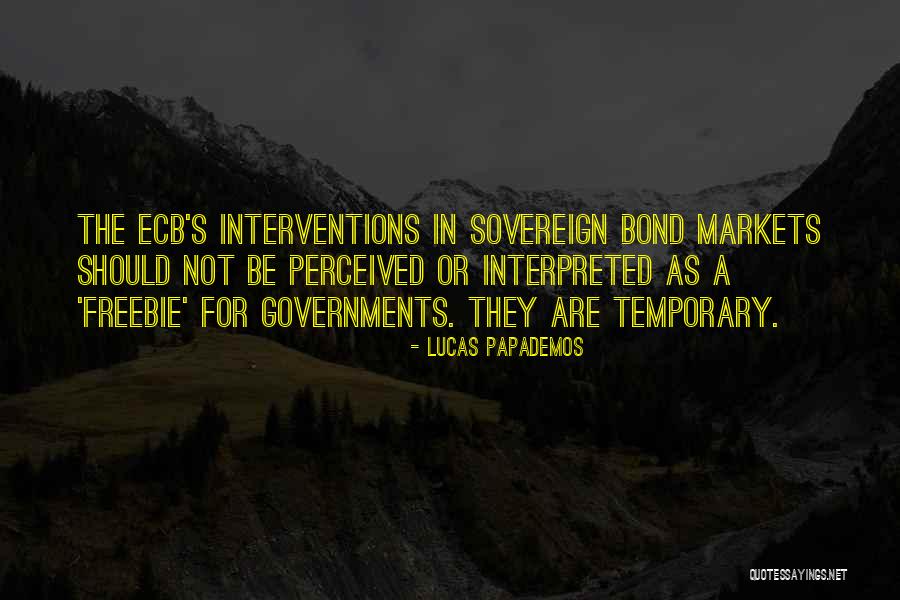Marous Brothers Quotes By Lucas Papademos Marous Brothers Quotes By Lucas Papademos