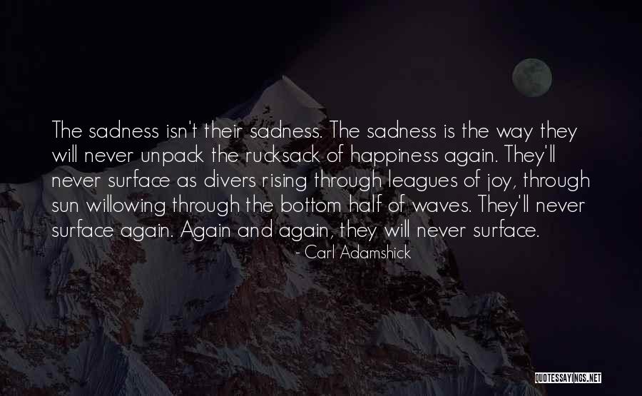 Marozas Quotes By Carl Adamshick Marozas Quotes By Carl Adamshick