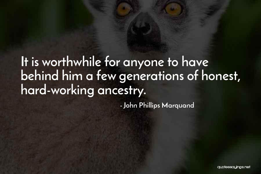 Marquand Quotes By John Phillips Marquand Marquand Quotes By John Phillips Marquand