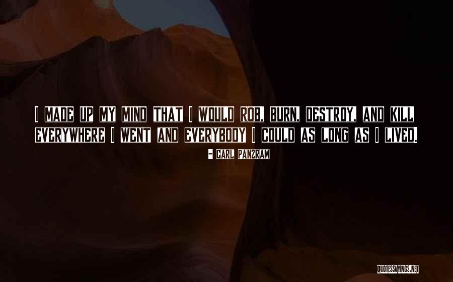 Marquart Dealership Quotes By Carl Panzram Marquart Dealership Quotes By Carl Panzram
