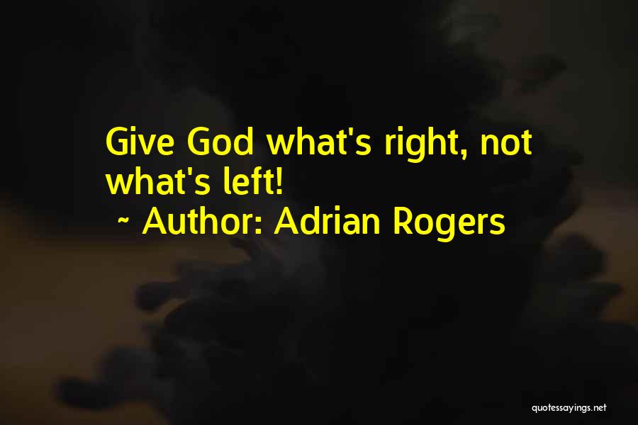 Marquee Quotes By Adrian Rogers