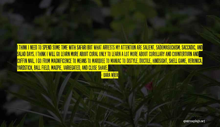Marquee Quotes By Dara Wier Marquee Quotes By Dara Wier