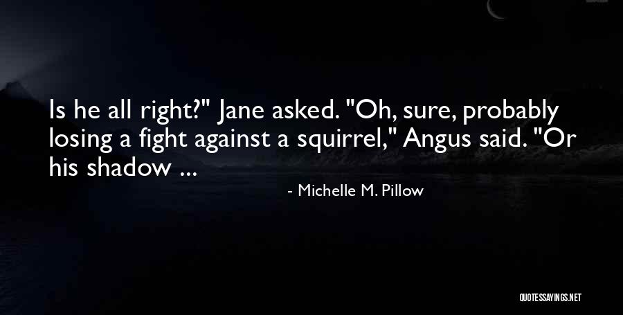 Marquelle Parks Quotes By Michelle M. Pillow Marquelle Parks Quotes By Michelle M. Pillow
