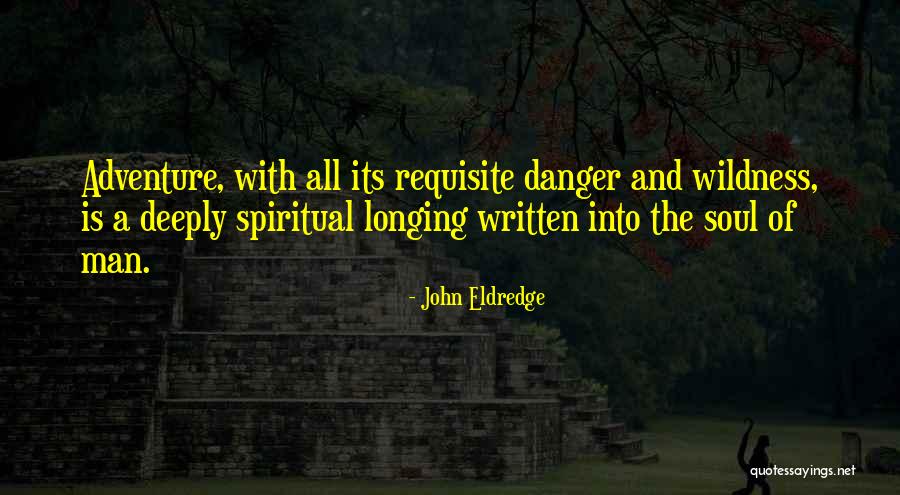 Marquelle Solomon Quotes By John Eldredge Marquelle Solomon Quotes By John Eldredge