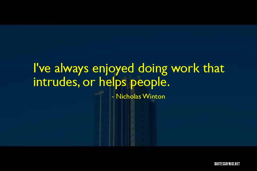 Marquesa Key Quotes By Nicholas Winton Marquesa Key Quotes By Nicholas Winton