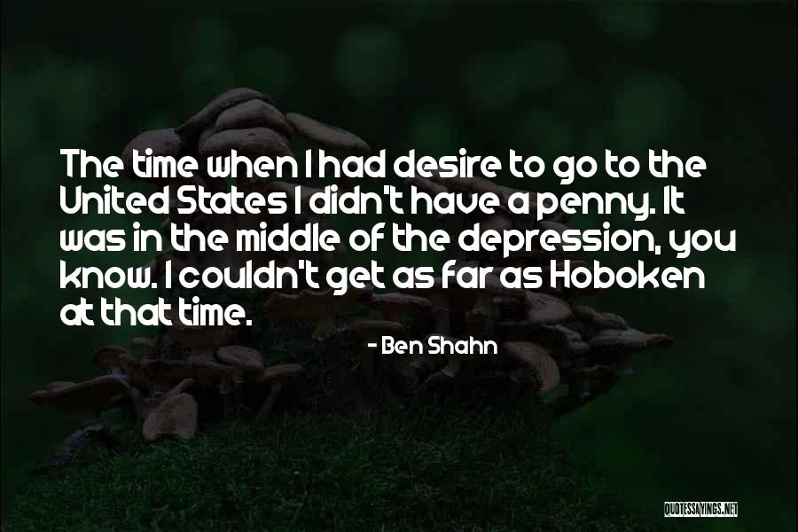 Marquesado De Llanzol Quotes By Ben Shahn Marquesado De Llanzol Quotes By Ben Shahn