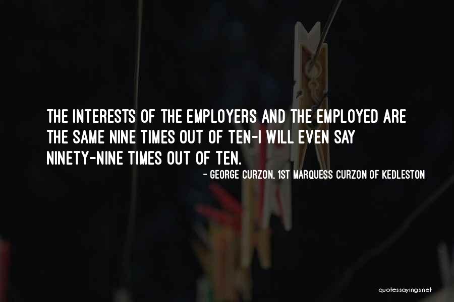 Marquess Quotes By George Curzon, 1st Marquess Curzon Of Kedleston Marquess Quotes By George Curzon, 1st Marquess Curzon Of Kedleston