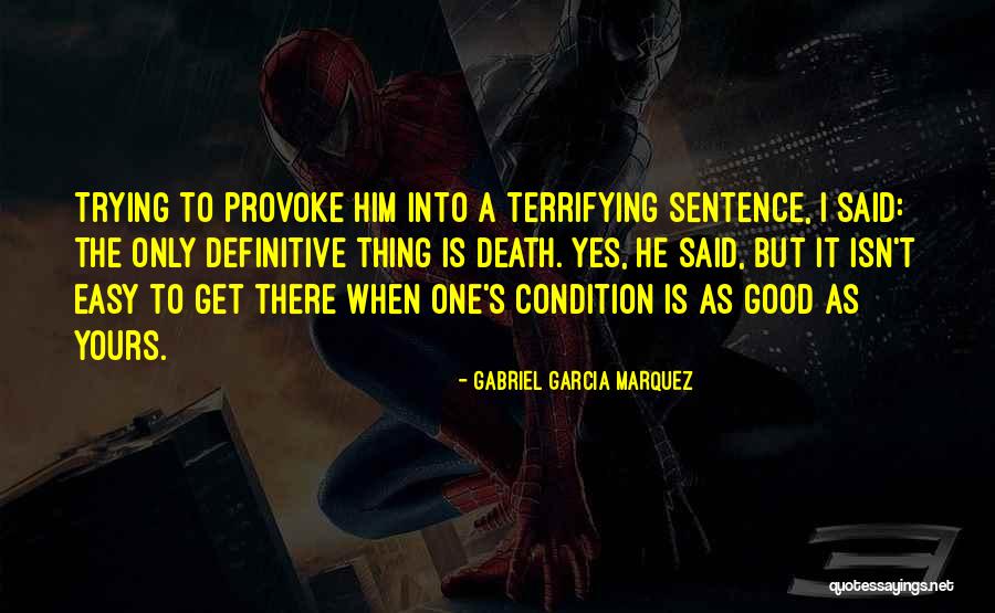 Marquez Death Quotes By Gabriel Garcia Marquez Marquez Death Quotes By Gabriel Garcia Marquez