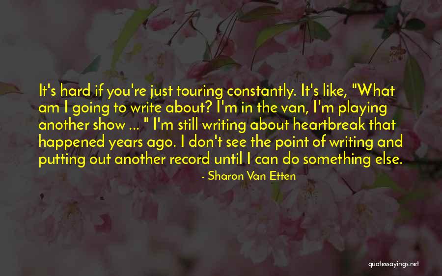 Marquezine Caso Quotes By Sharon Van Etten Marquezine Caso Quotes By Sharon Van Etten