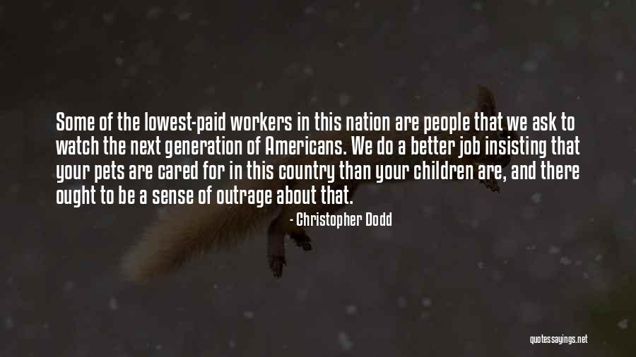 Marquice Craddock Quotes By Christopher Dodd Marquice Craddock Quotes By Christopher Dodd