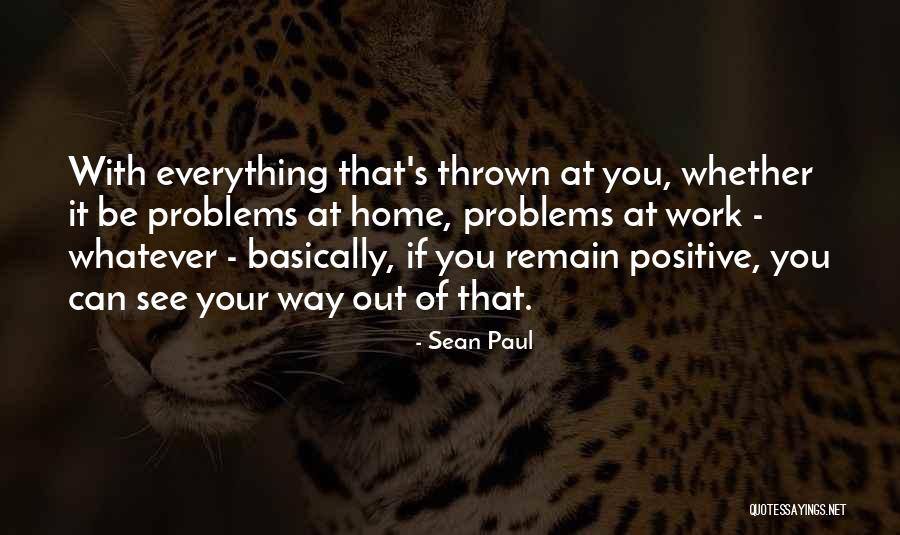 Marquinho Motos Quotes By Sean Paul Marquinho Motos Quotes By Sean Paul