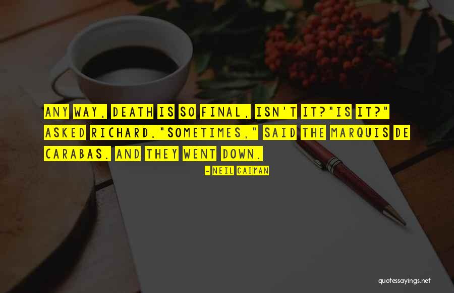 Marquis De Carabas Quotes By Neil Gaiman Marquis De Carabas Quotes By Neil Gaiman