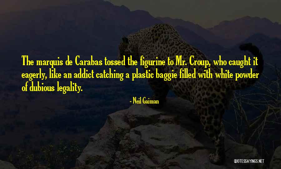 Marquis De Carabas Quotes By Neil Gaiman Marquis De Carabas Quotes By Neil Gaiman