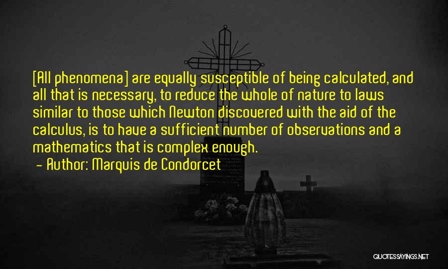 Marquis De Condorcet Quotes 1977669