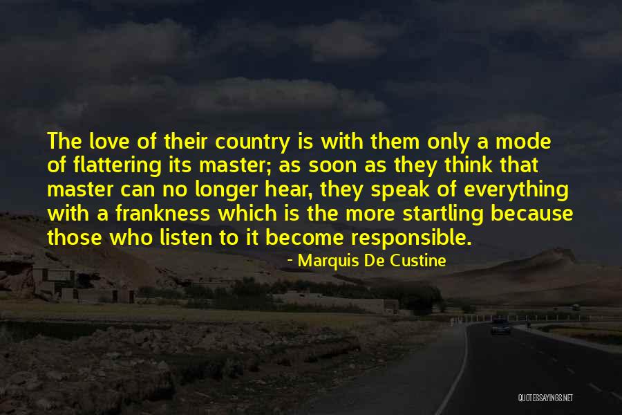 Marquis De Custine Quotes 2071220