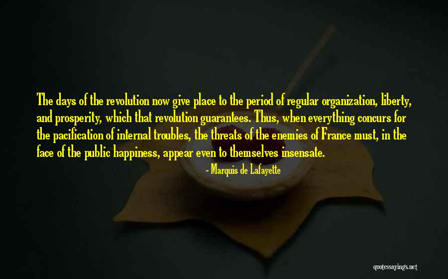 Marquis De Lafayette Quotes 1155557 Marquis De Lafayette Quotes 1155557