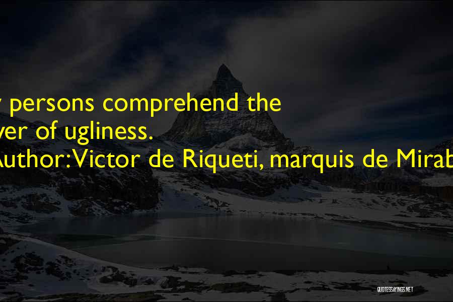 Marquis De Mirabeau Quotes By Victor De Riqueti, Marquis De Mirabeau