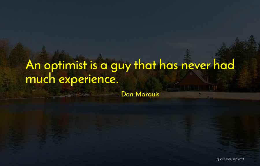 Marquis Quotes By Don Marquis