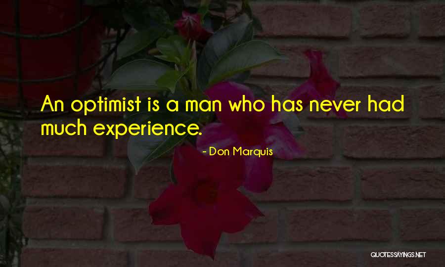 Marquis Quotes By Don Marquis