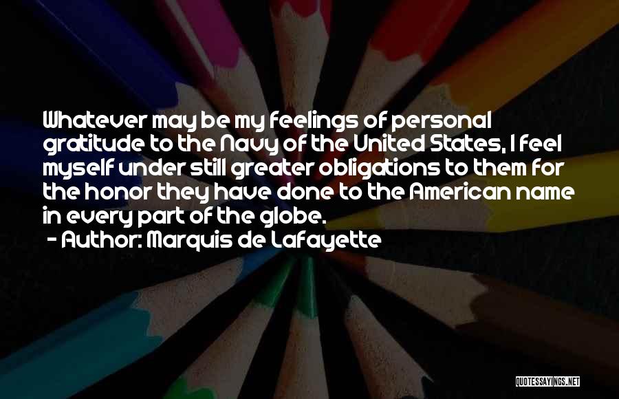 Marquis Quotes By Marquis De Lafayette