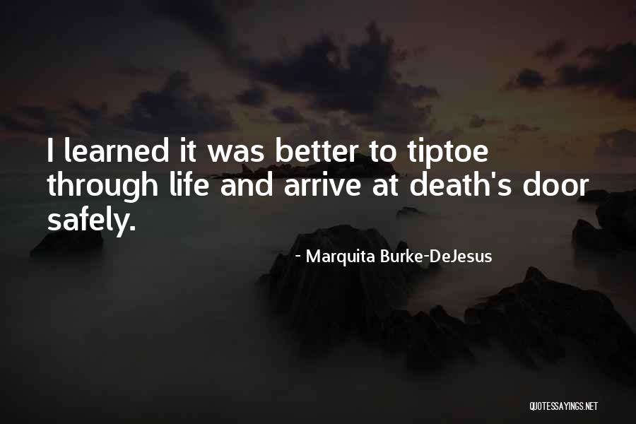 Marquita Burke-DeJesus Quotes 1168221