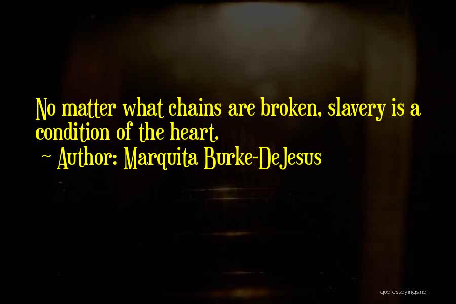 Marquita Burke-DeJesus Quotes 1690004