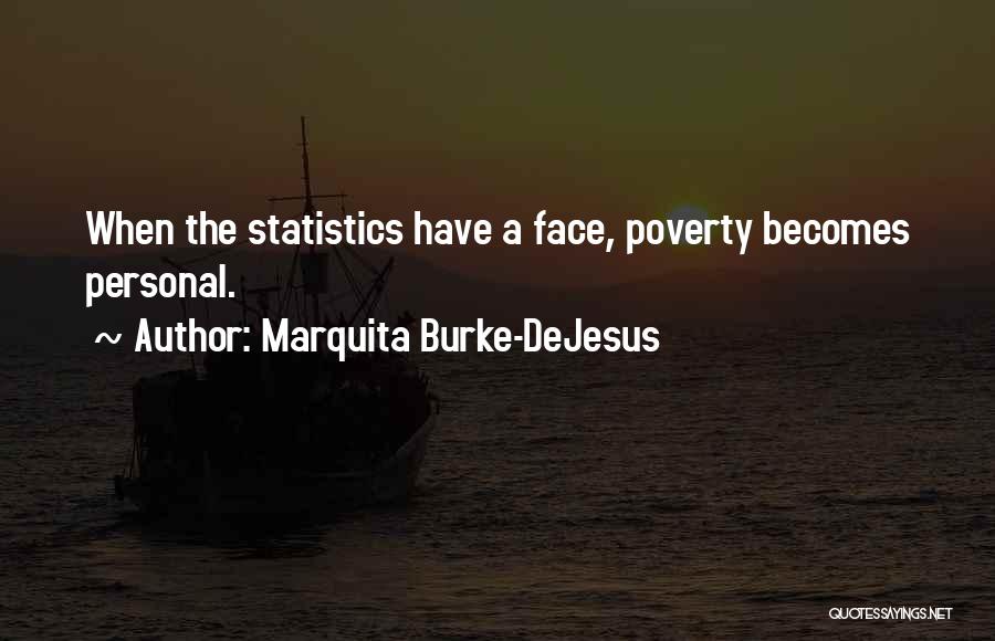 Marquita Burke-DeJesus Quotes 762577